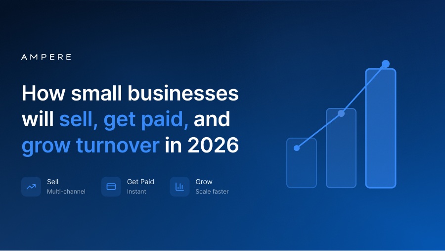 How small businesses will sell, get paid, and grow turnover