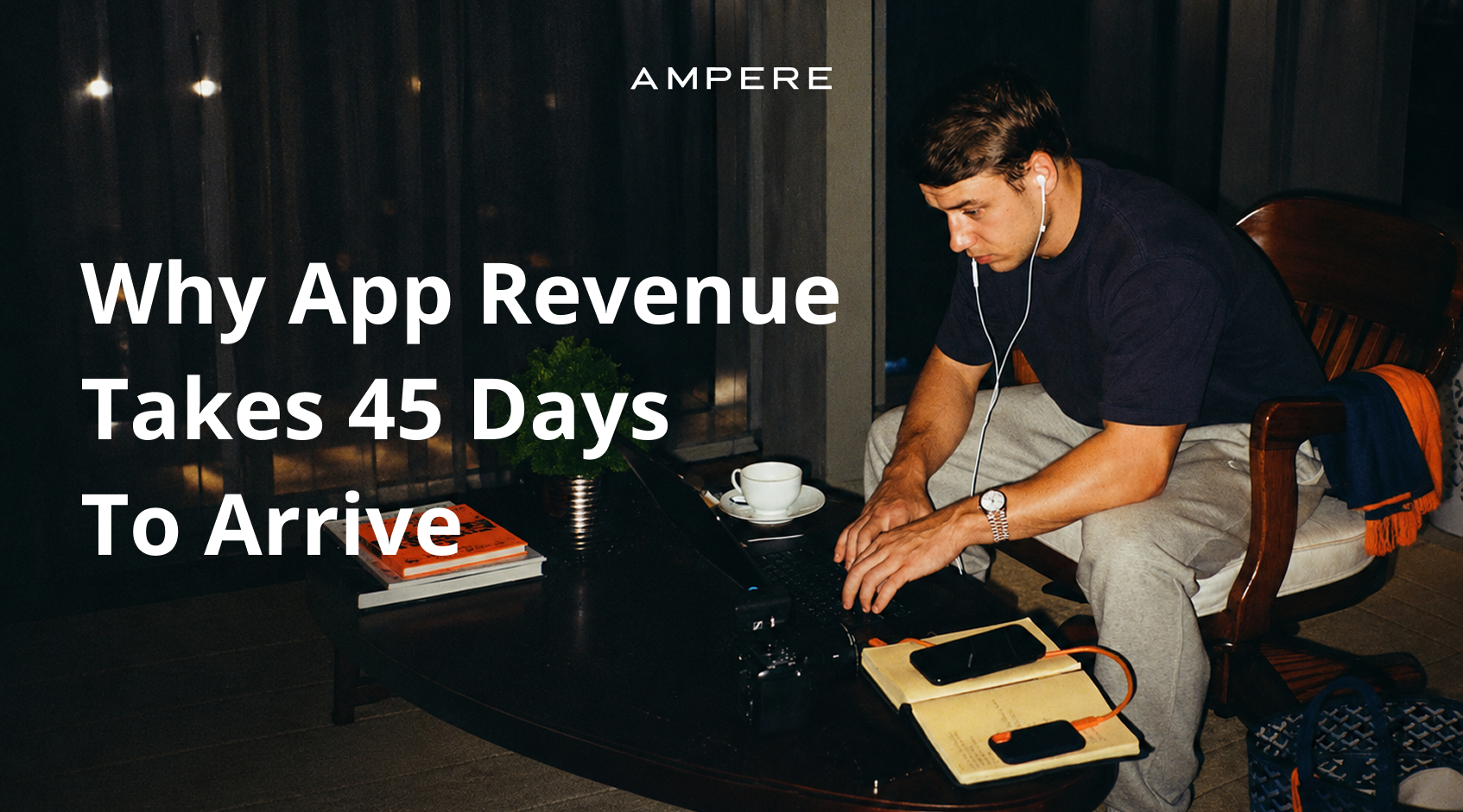 Why app revenue takes 45 days to arrive